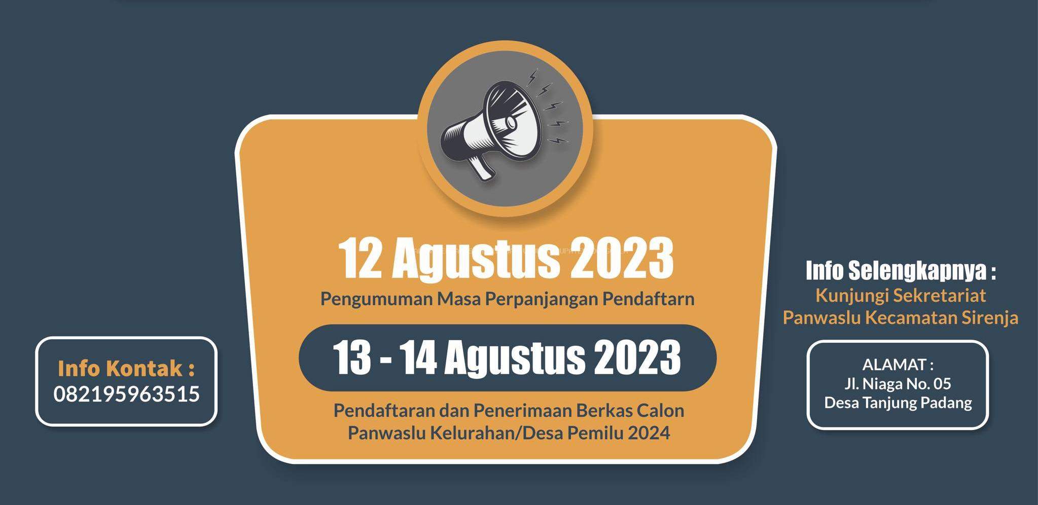 PENGUMUMAN PERPANJANGAN PENDAFTARAN CALON PENGAWAAS KELURAHAN/DESA KECAMATAN SIRENJA DESA LOMPIO PADA PEMILU SERENTAK TAHUN 2024