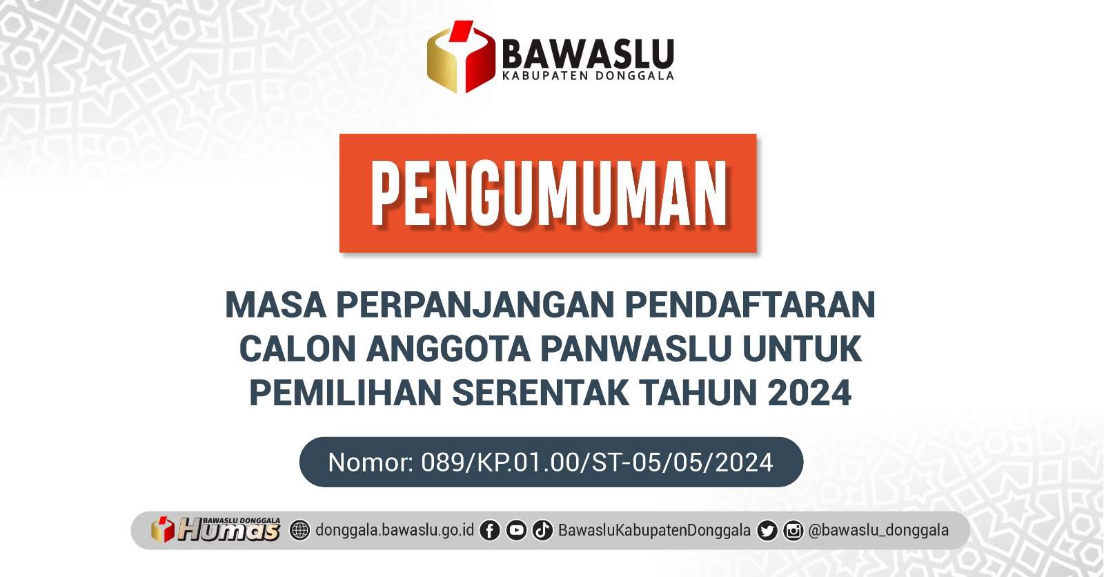 Pengumuman Masa Perpanjangan Pendaftaran Calon  Anggota Panwaslu Kecamatan Untuk Pemilihan Serentak Tahun 2024.