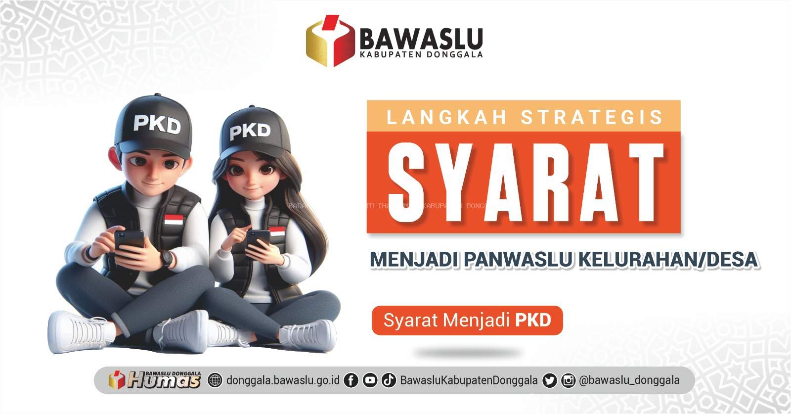 Syarat Menjadi Panwaslu Kelurahan Desa (PKD) Pilkada Serentak Tahun 2024