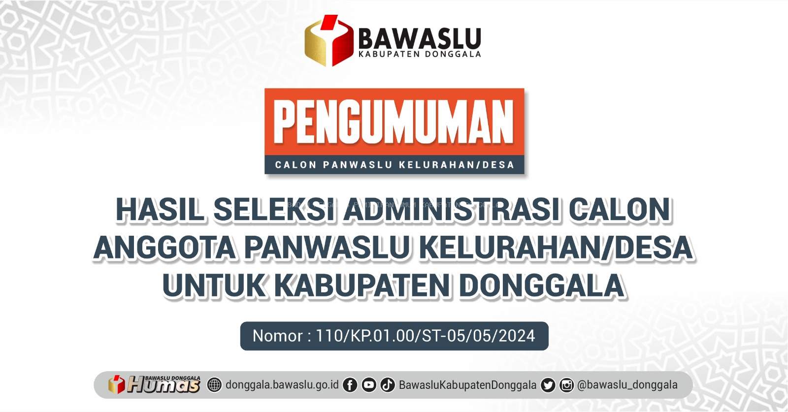 Pengumuman Hasil Seleksi Administrasi Calon Anggota Panwaslu Kelurahan/Desa Untuk Kabupaten Donggala Pemilihan 2024