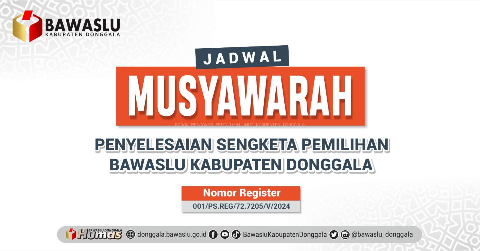 Jadwal Pelaksanaan Musyawarah Penyelesaian sengketa Pemilihan Bawaslu Donggala