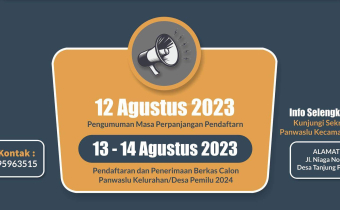 PENGUMUMAN PERPANJANGAN PENDAFTARAN CALON PENGAWAAS KELURAHAN/DESA KECAMATAN SIRENJA DESA LOMPIO PADA PEMILU SERENTAK TAHUN 2024