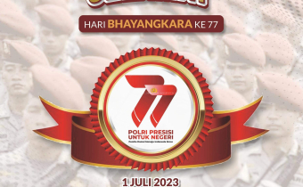 SELAMAT HARI BHAYANGKARA KE 77