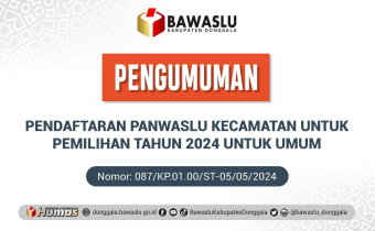 Pengumuman Pendaftaran Panwaslu Kecamatan untuk Pemilihan Tahun 2024 Bagi Umum
