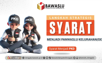 Syarat Menjadi Panwaslu Kelurahan Desa (PKD) Pilkada Serentak Tahun 2024